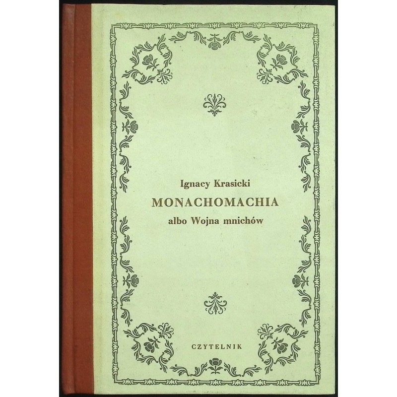 Monachomachia albo Wojna Mnichów Ignacy Krasicki