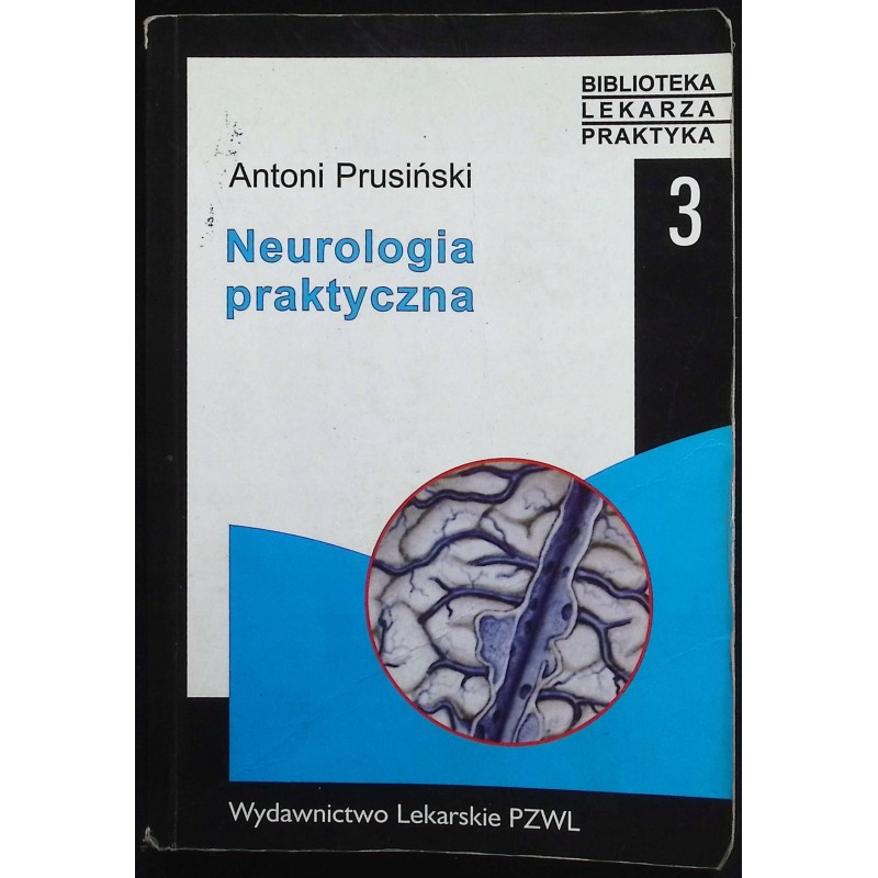 Neurologia praktyczna Antoni Prusiński
