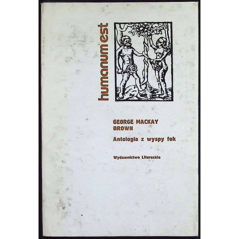 Antologia z wyspy fok George Mackay Brown