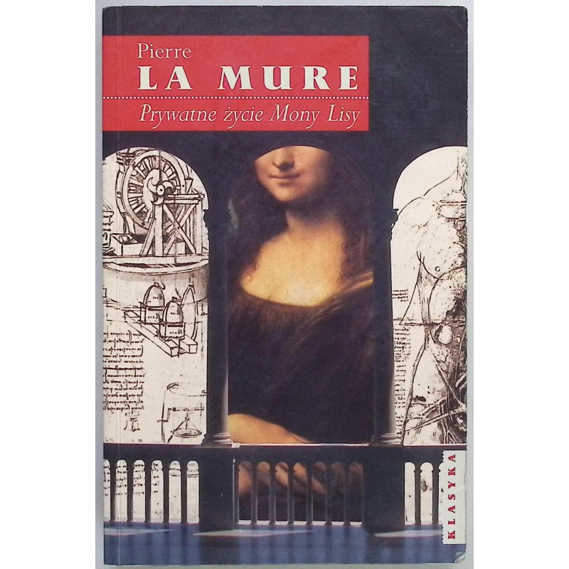 Prywatne życie Mony Lisy Pierre La Mure