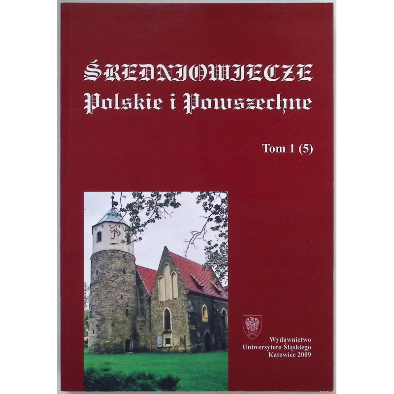 Średniowiecze polskie i powszechne Tom 1