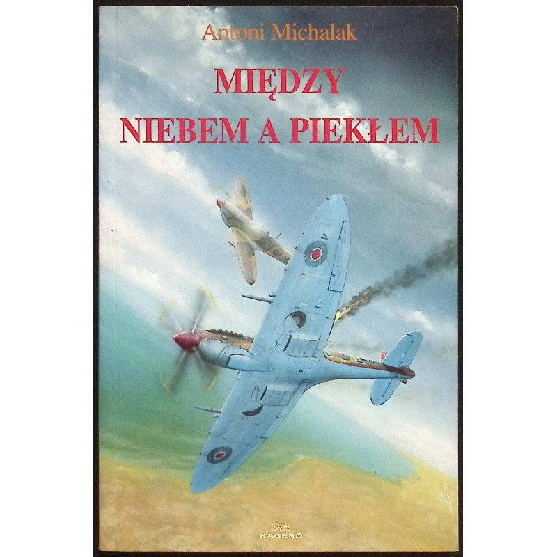 Między niebem a piekłem Michalak