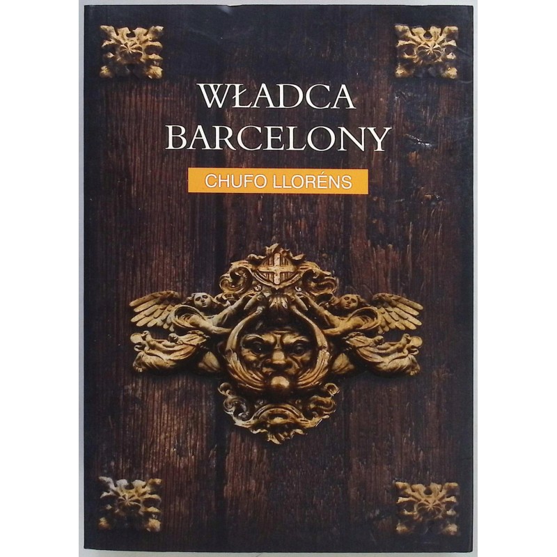 Władca Barcelony Chufo Lloréns