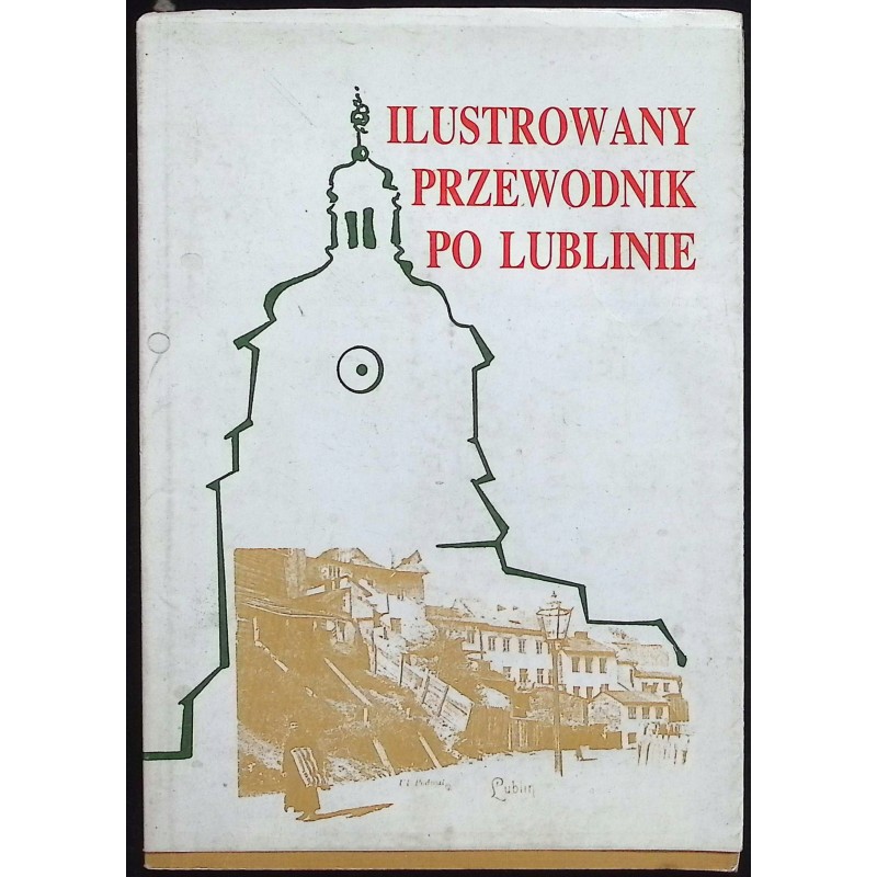 Ilustrowany Przewodnik Po Lublinie