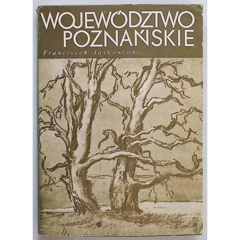 Województwo Poznańskie - F. Jaśkowiak