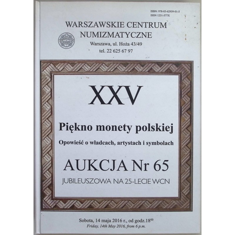 Piękno monety polskiej, Opowieść o władcach, artystach i symbolach