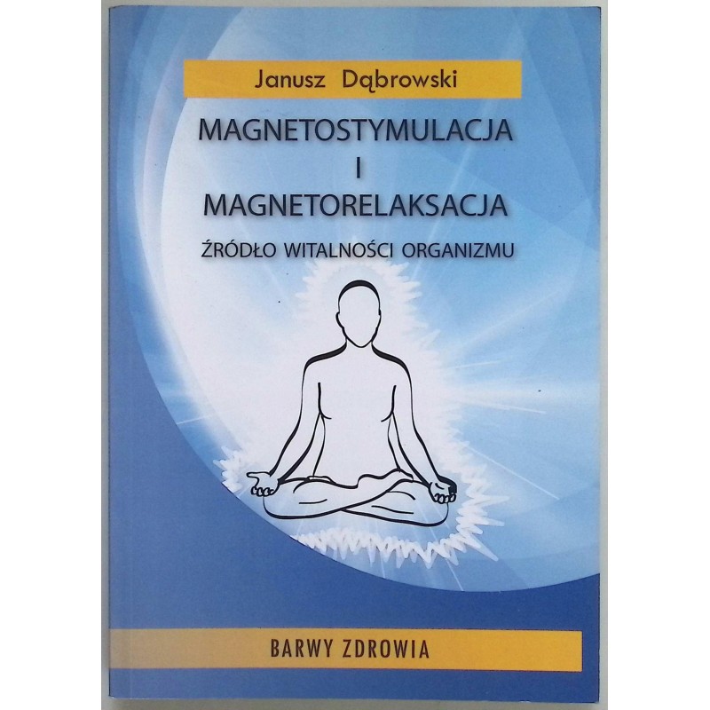 Magnetostymulacja i magnetorelaksacja