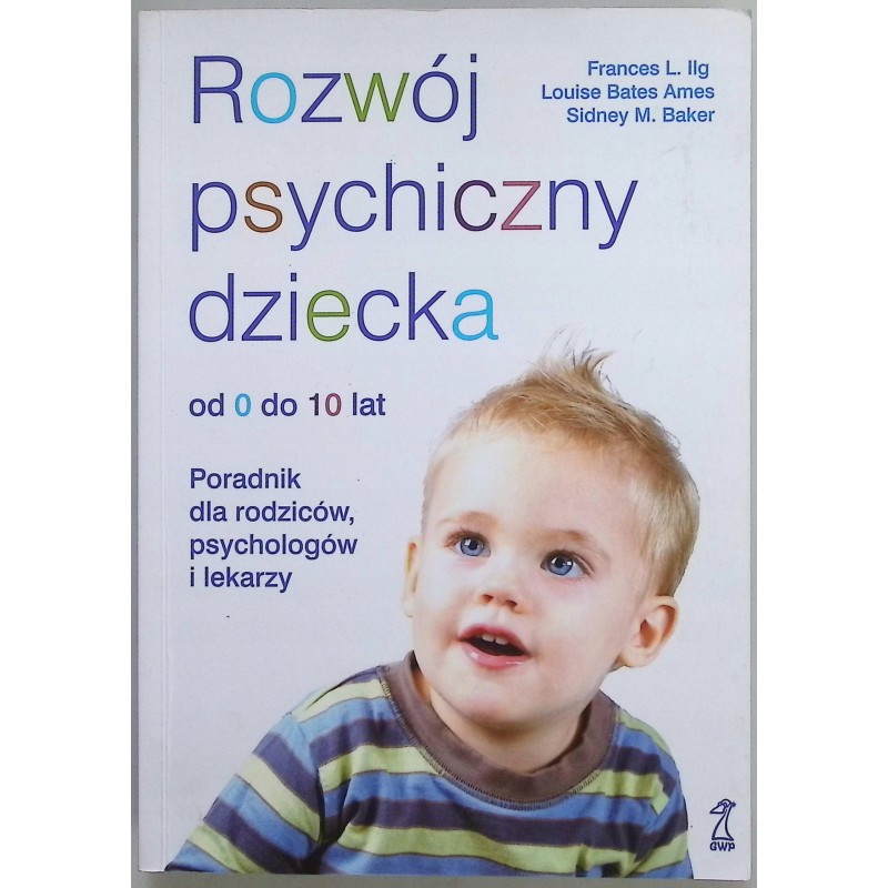 Rozwój psychiczny dziecka od 0 do 10 lat