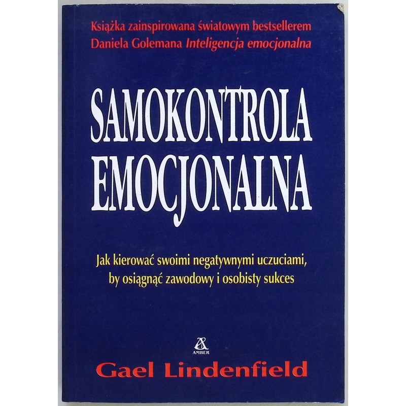 Samokontrola emocjonalna Gael Lindenfield