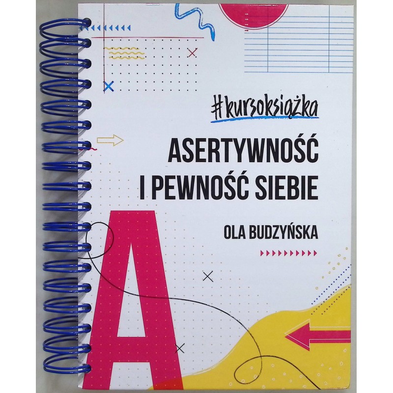 Asertywność i pewność siebie Budzyńska
