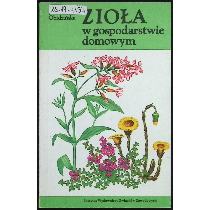 Zioła w gospodarstwie domowym Janina Obidzińska