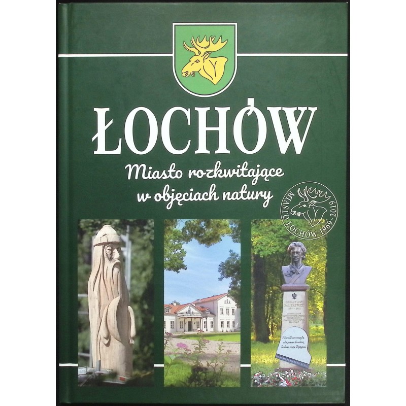 Łochów Miasto rozkwitające w objęciach natury