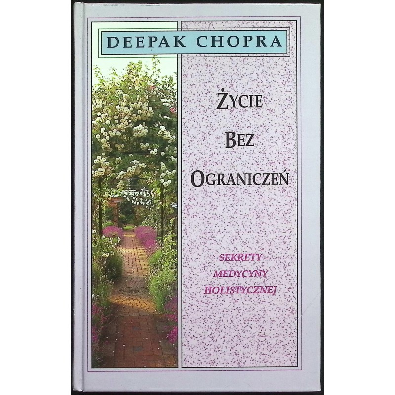 Życie bez ograniczeń Deepak Chopra