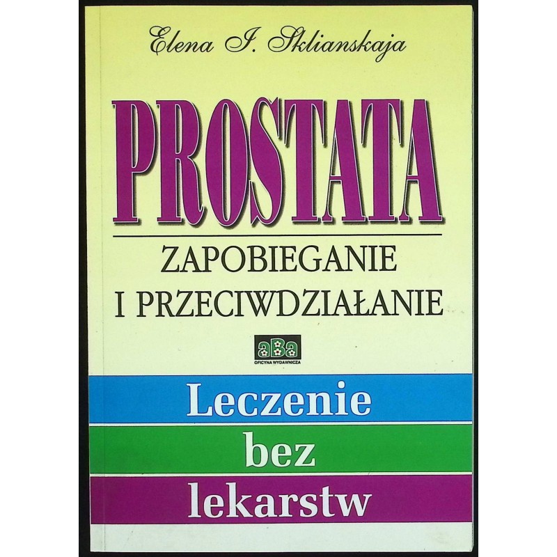 Prostata Zapobieganie i przeciwdziałanie Elena Sklianskaja