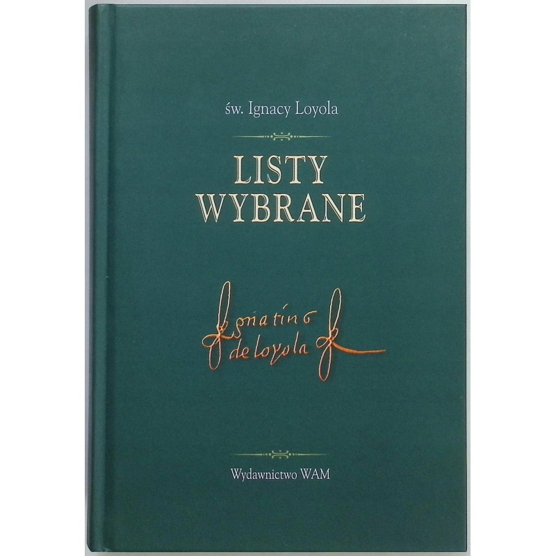 Listy wybrane Ignacy Loyola