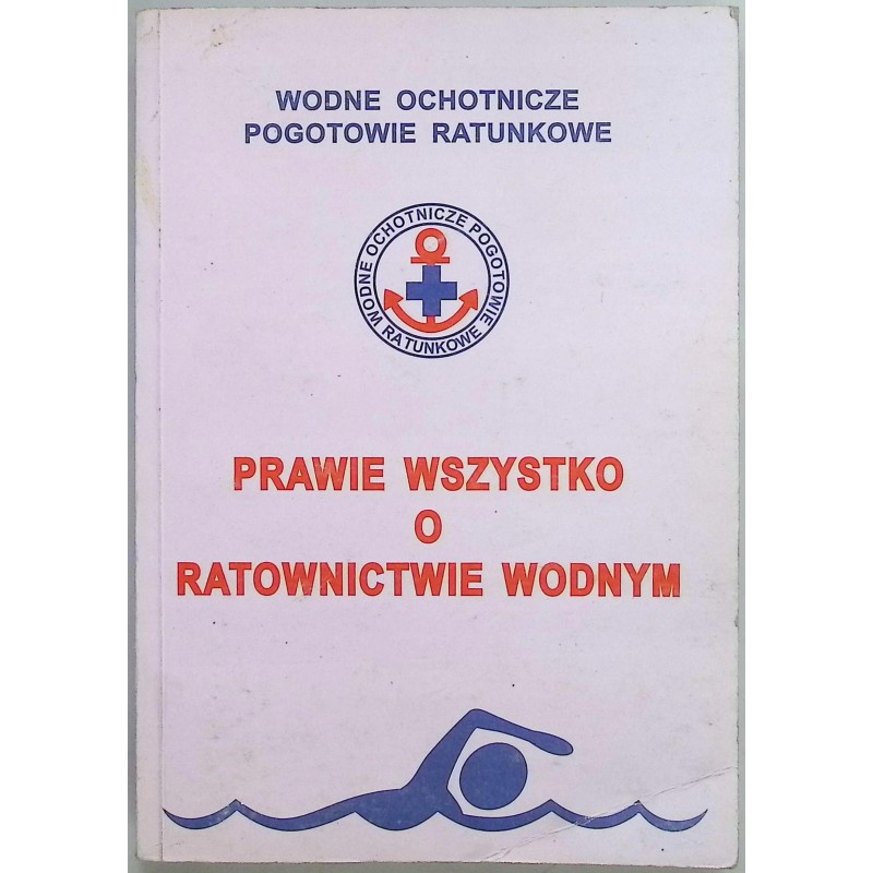 Prawie wszystko o ratownictwie wodnym