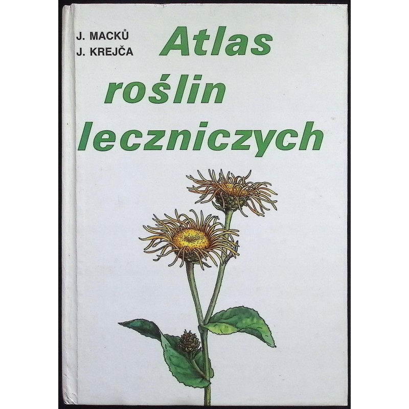 Atlas roślin leczniczych Jan Macku Jindrich Krejca