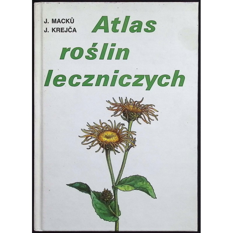 Atlas roślin leczniczych Jan Macku Jindrich Krejca