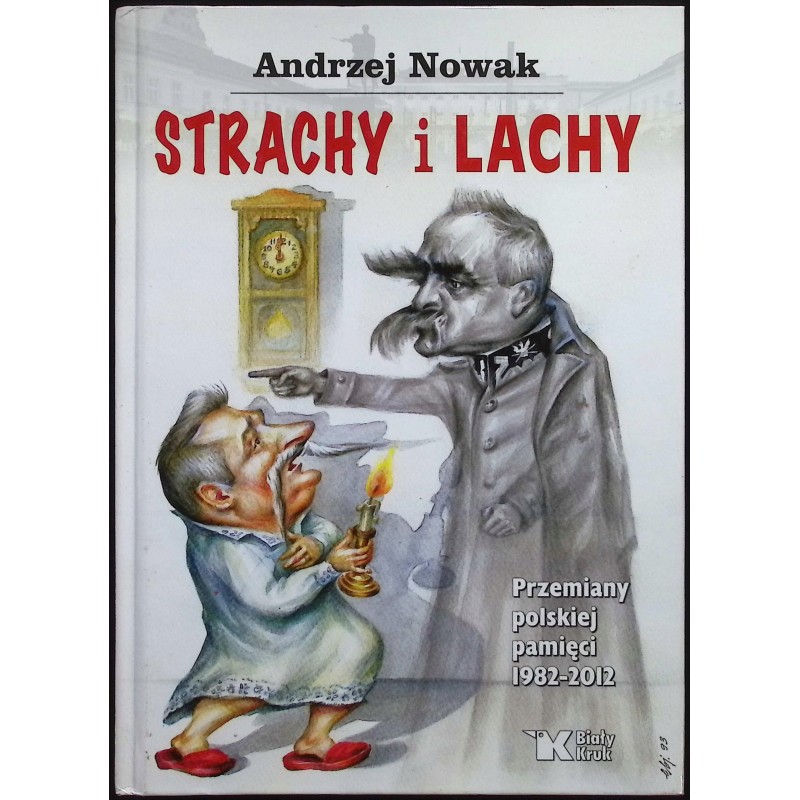 Strachy i Lachy Andrzej Nowak