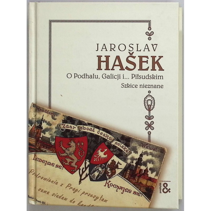 O Podhalu Galicji i Piłsudskim