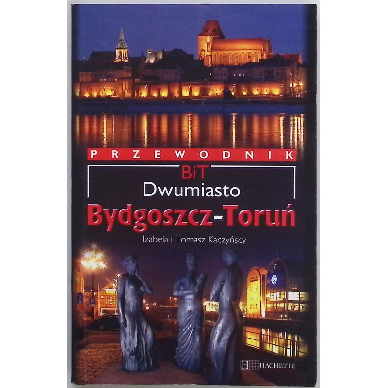 Dwumiasto Bydgoszcz - Toruń