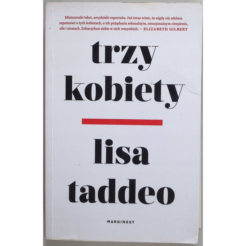 Trzy Kobiety - Lisa Taddeo