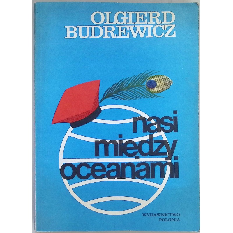 Nasi miedzy oceanami O. Budrewicz
