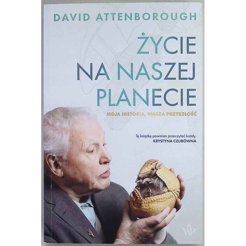 Życie na naszej planecie Attenborough