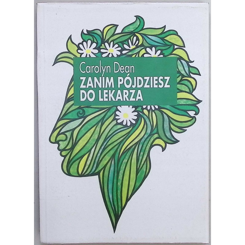 Zanim pójdziesz do lekarza C.Dean