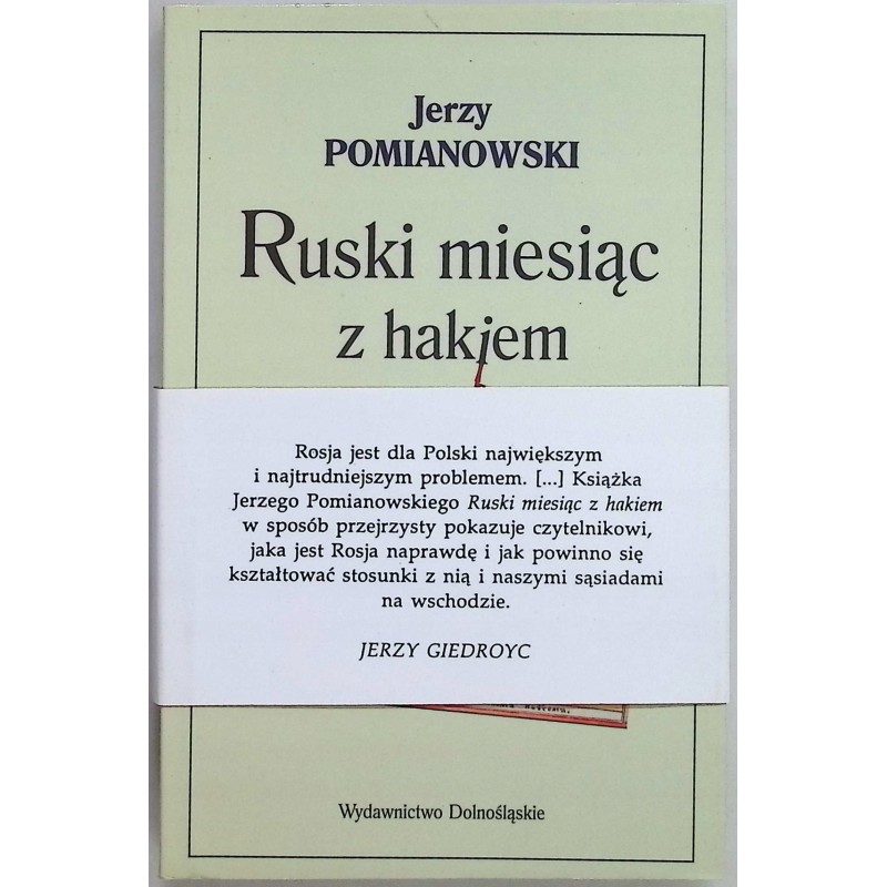 Ruski miesiąc z hakiem Jerzy Pomianowski