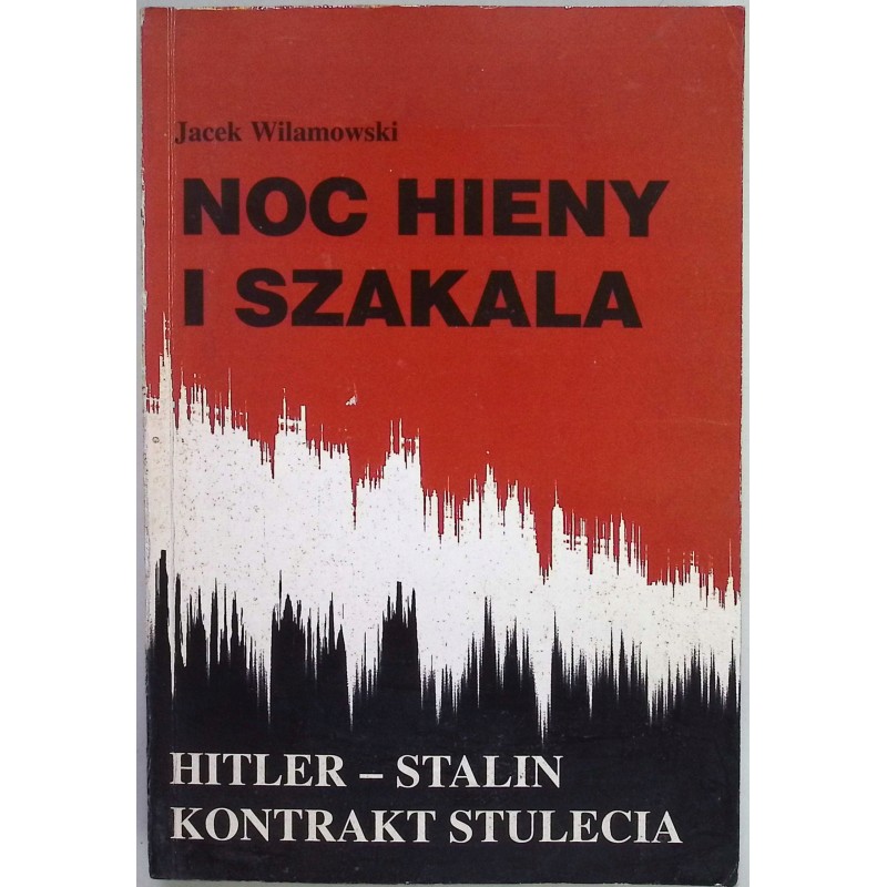 Noc hieny i Szakala Jacek Wilamowski