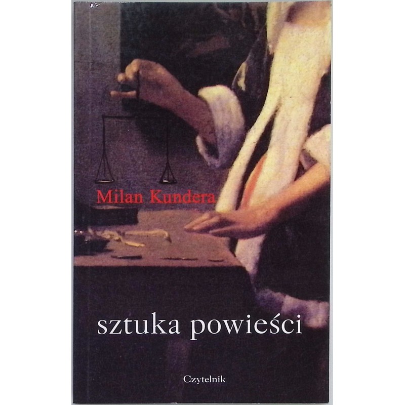 Sztuka powieści Esej Kundera Milan