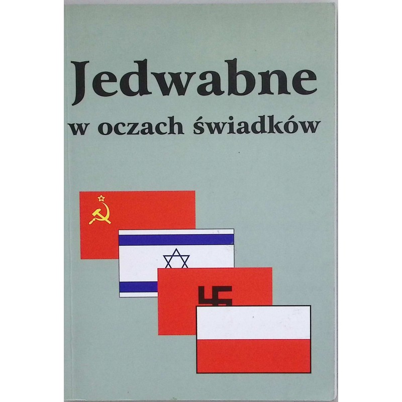 Jedwabne w oczach świadków