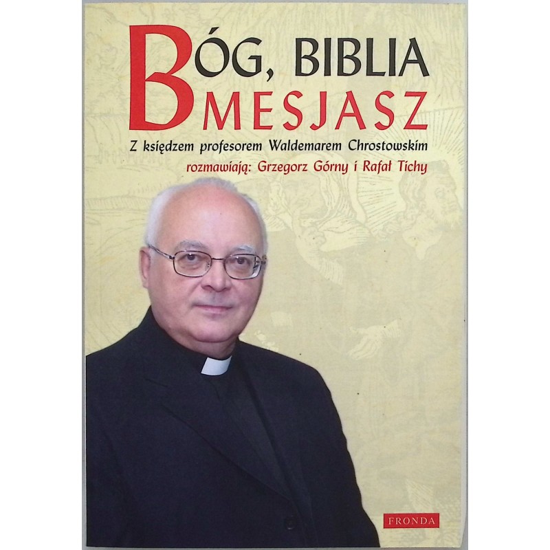 Bóg Biblia Mesjasz Grzegorz Grny