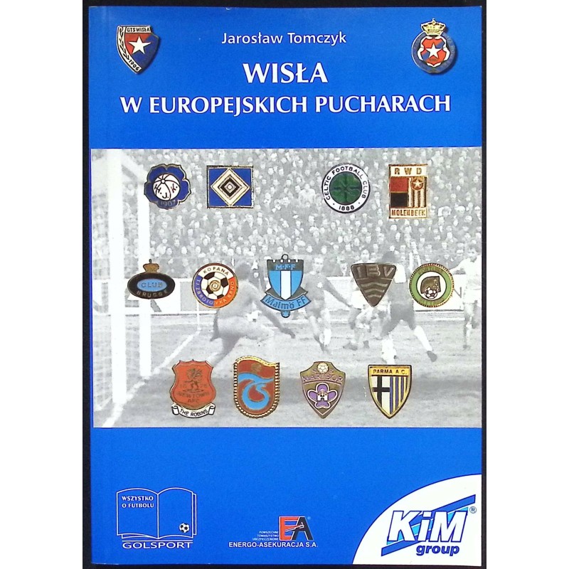 Wisła w europejskich pucharach Jarosław Tomczyk