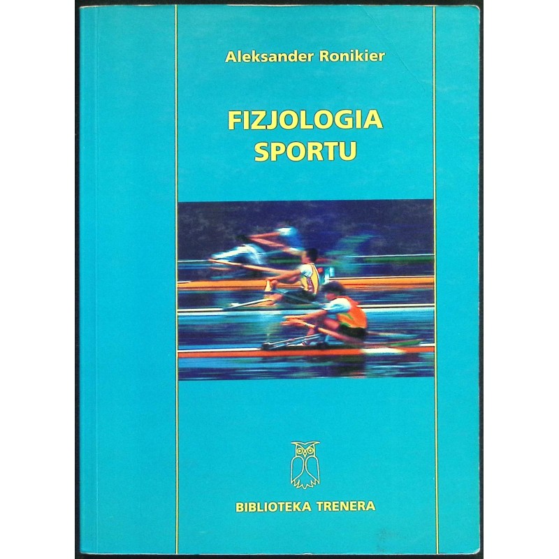 Fizjologia sportu Aleksander Ronikier