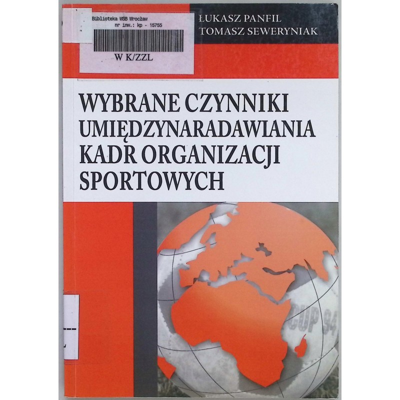 Wybrane czynniki umiędzynaradawiania kadr organizacji sportowych