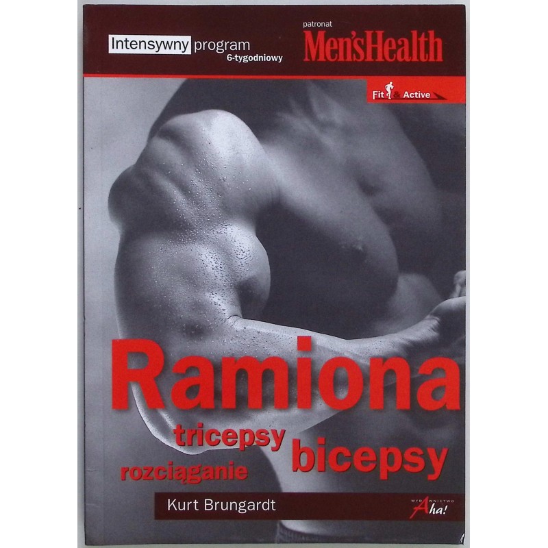 Ramiona, tricepsy, bicepsy, rozciąganie Kurt Brungardt