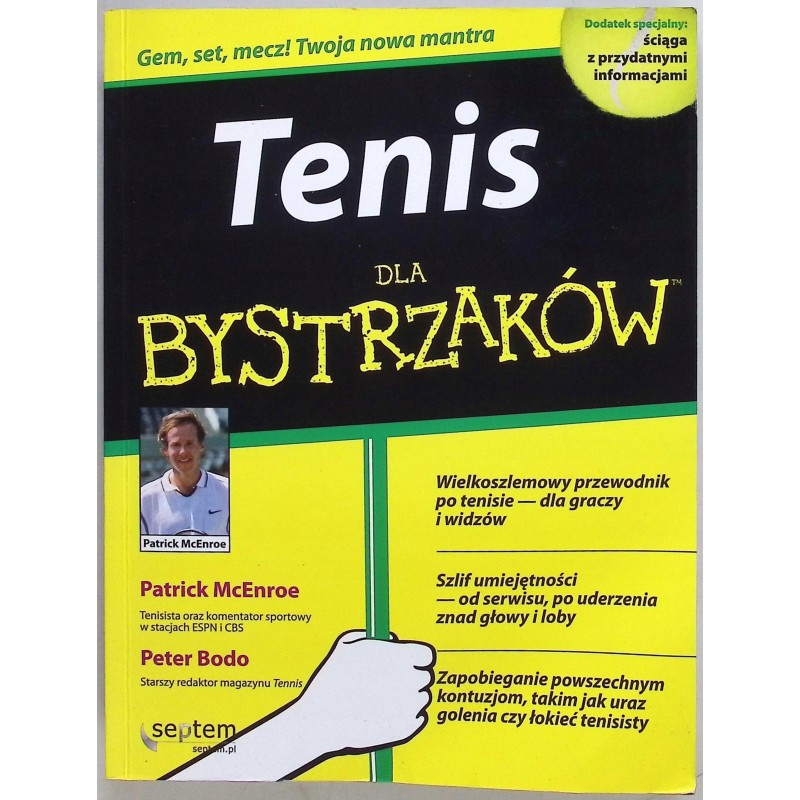 Tenis dla bystrzaków Patrick McEnroe, Peter Bodo