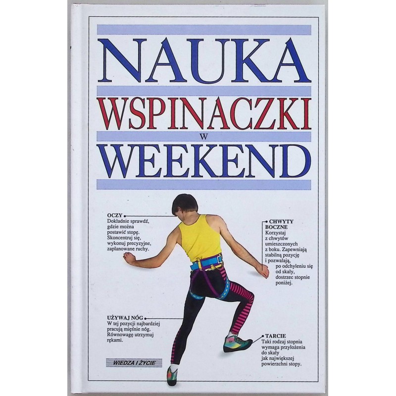 Nauka wspinaczki w weekend K.Walker