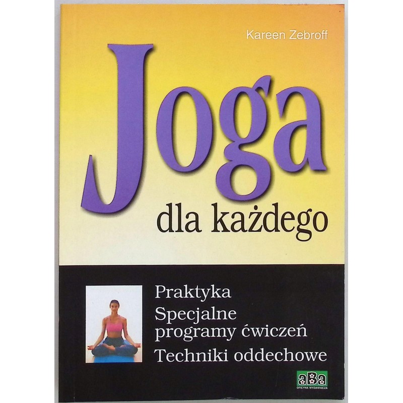 Joga dla każdego Kareen Zebroff