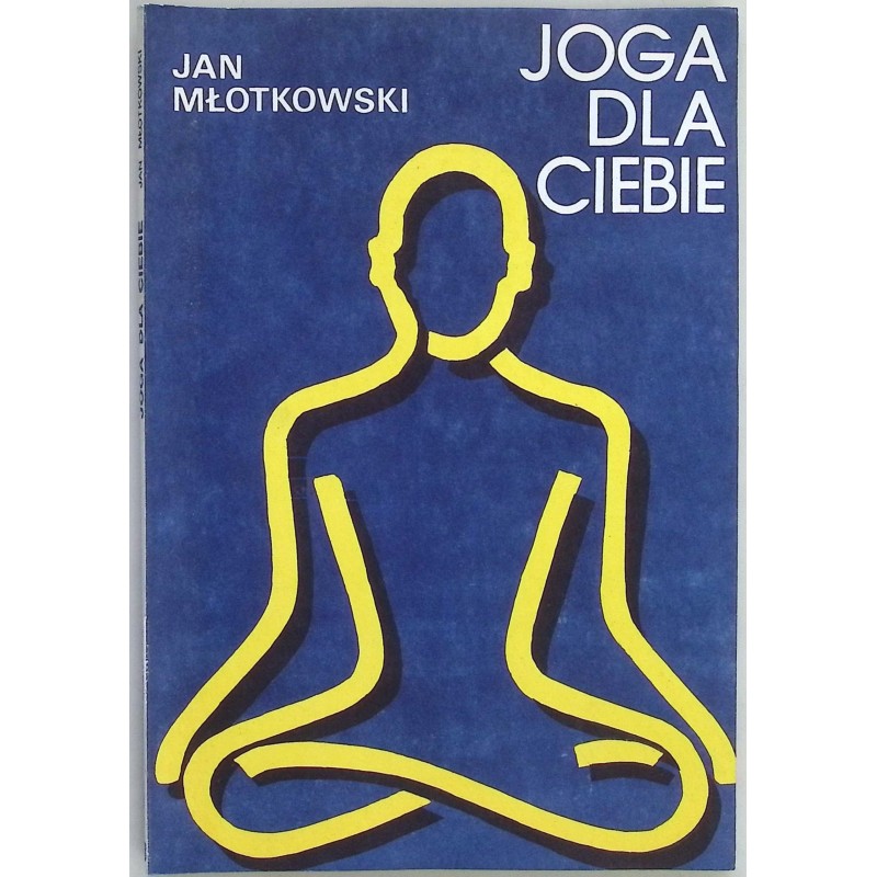 Joga dla ciebie Jan Młotkowski