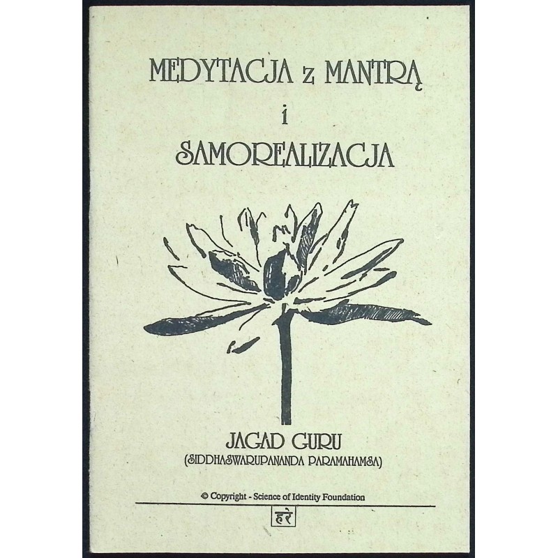 Medytacja z mantrą i samorealizacja Jagad Guru