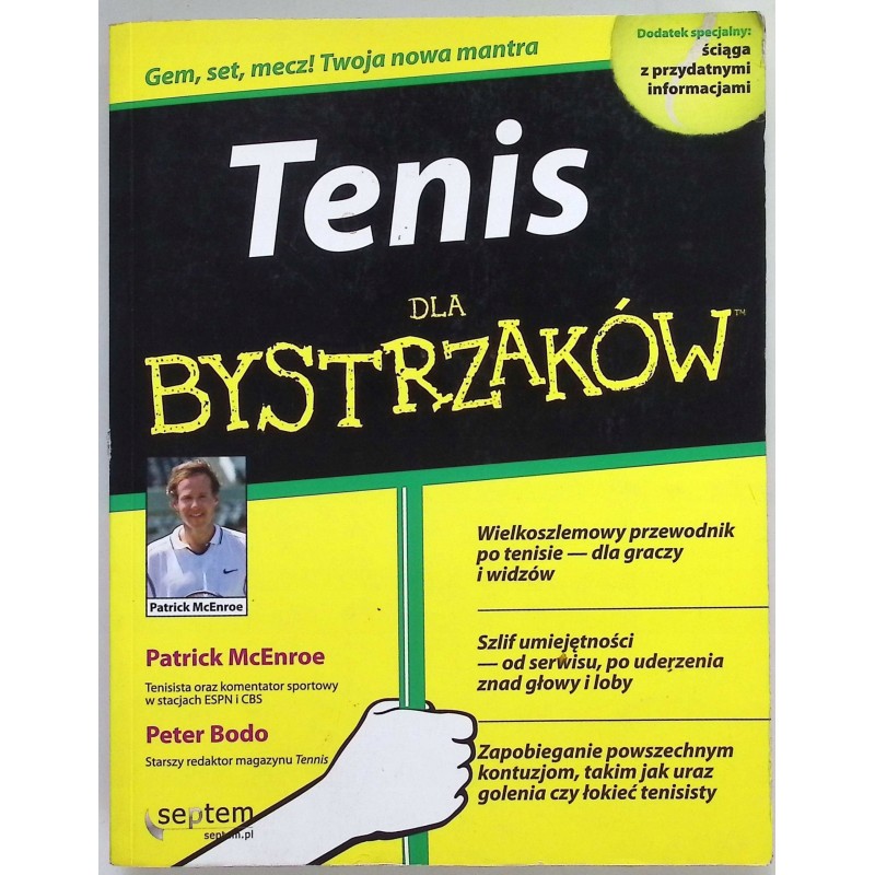 Tenis dla bystrzaków Patrick McEnroe, Peter Bodo
