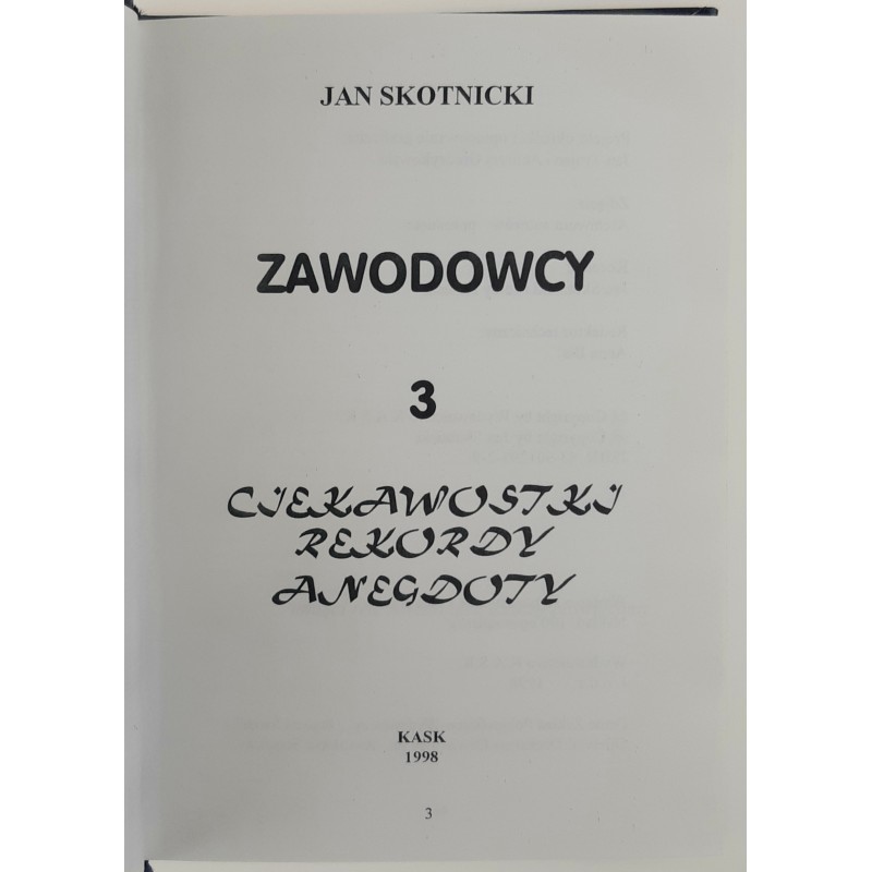 Zawodowcy t. 3 - Ciekawostki, rekordy, anegdoty Jan Skotnicki