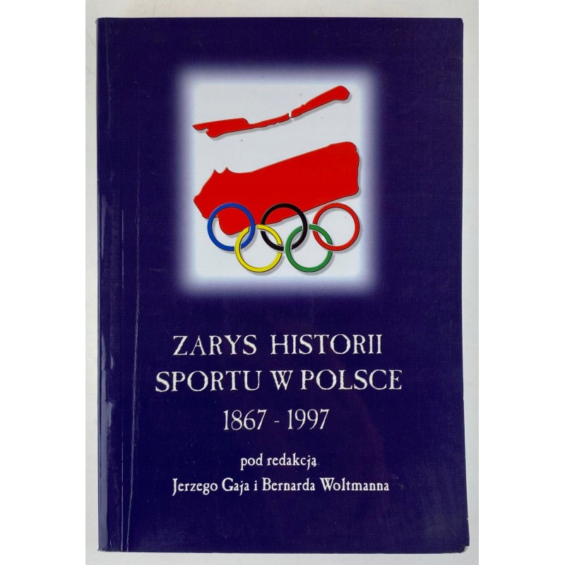 Zarys historii sportu w Polsce Gaja Woltmann
