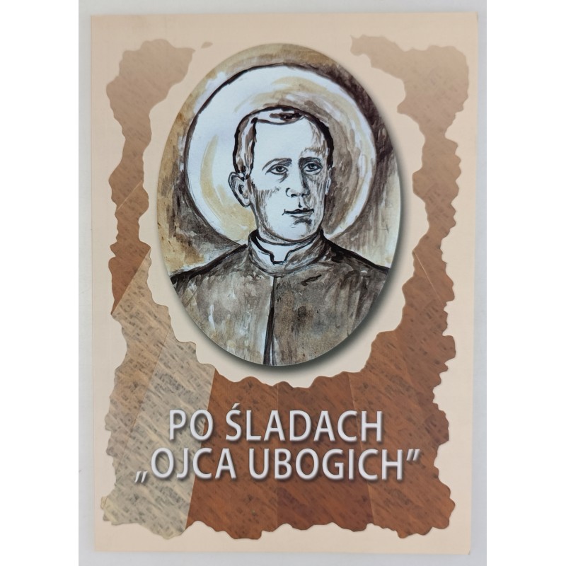 Po śladach ojca ubogich