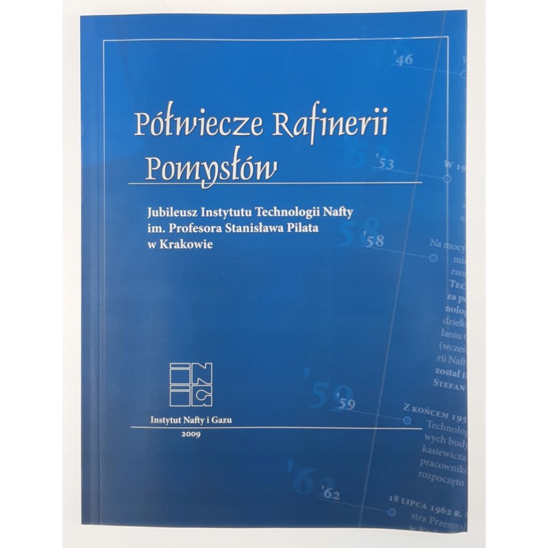 Półwiecze rafinerii pomysłów