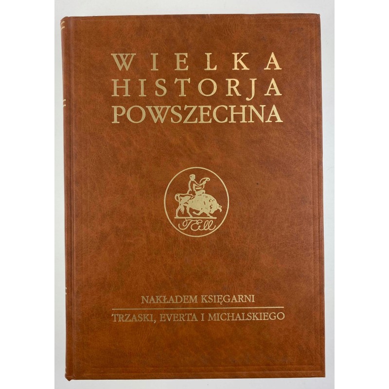 Wielka historja powszechna t4 cz 3 J Dąbrowski