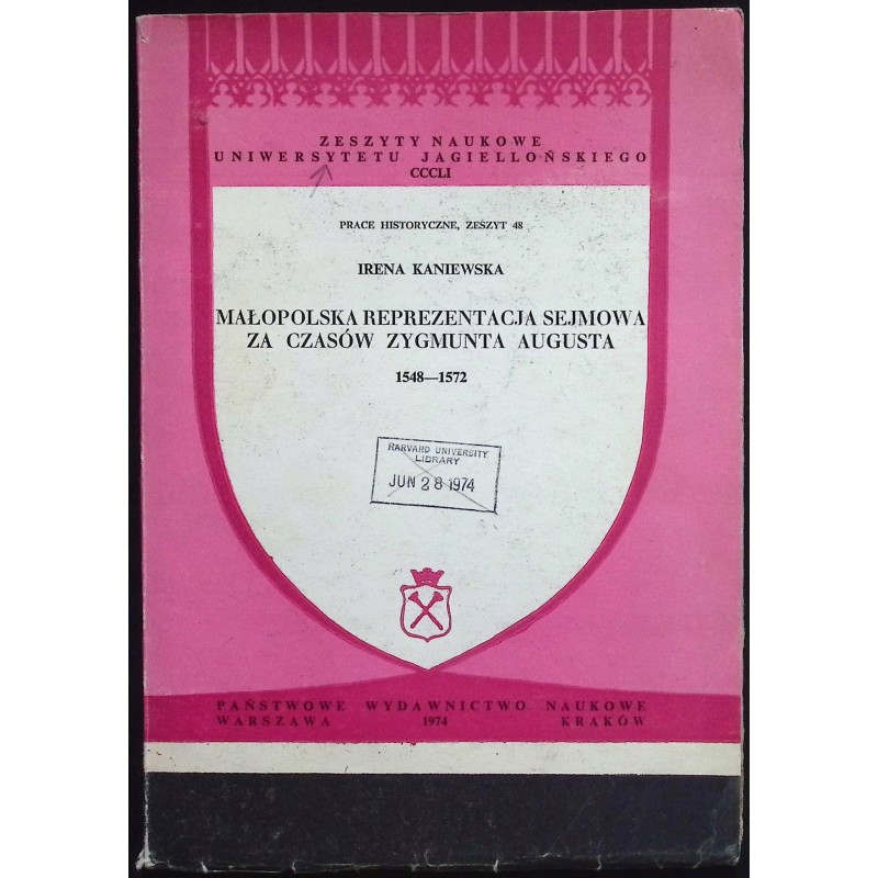 Małopolska reprezentacja sejmowa za czasów Zygmunta Augusta